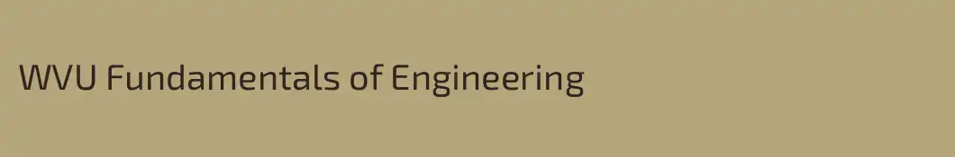 WVU Fundamentals of Engineering
